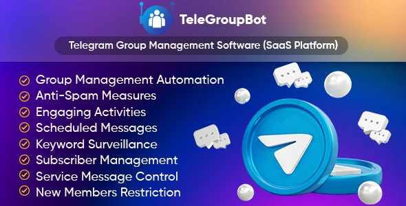 TeleGroupBot v1.5 - Telegram Group Management Software (SaaS Platform)