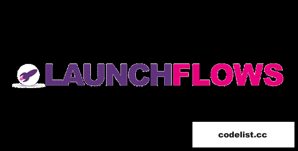 LaunchFlows 4.4.22