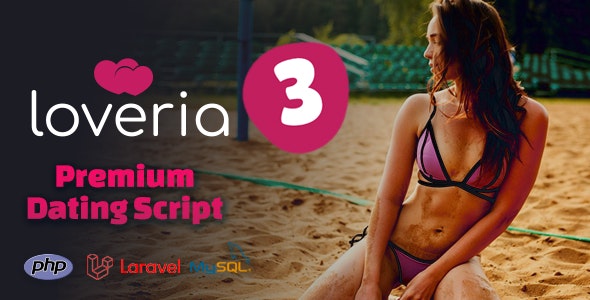 Loveria v3.5.0 - Premium Dating Script - Software - Admin Panel - nulled