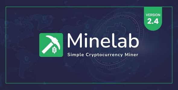 MineLab v2.4 - Cloud Crypto Mining Platform - nulled