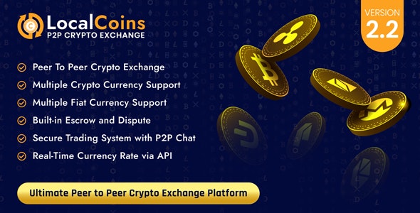 LocalCoins v2.2 - Ultimate Peer to Peer Crypto Exchange Platform - nulled