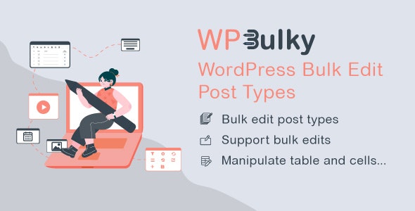 WPBulky v1.0.9 - WordPress Bulk Edit Post Types