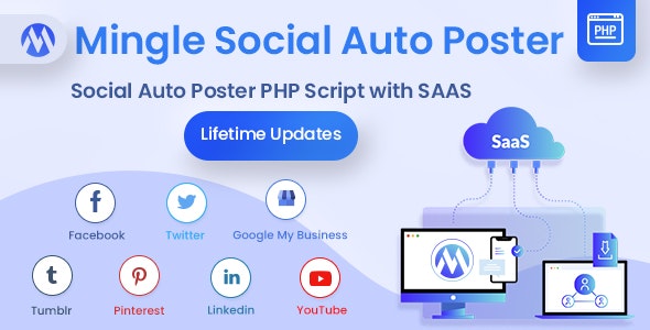 Mingle SAAS v5.3.1 - Social Auto Poster & Scheduler PHP Script - nulled