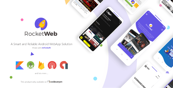 RocketWeb v1.5.0 - Configurable Android WebView App Template